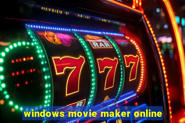 windows movie maker online